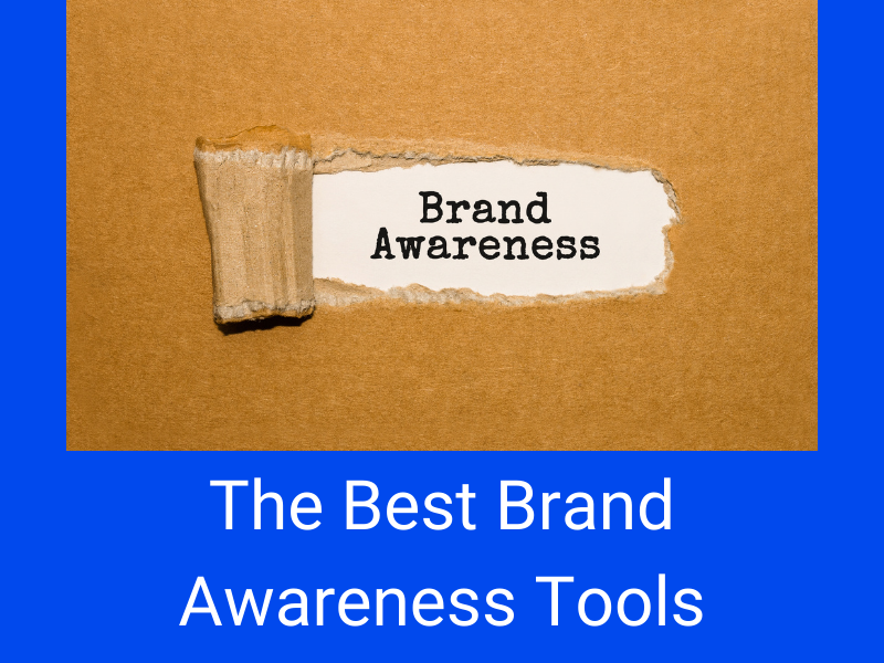 Brand Awareness Tools
