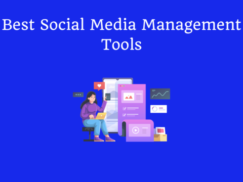 Best Social Media Management Tools