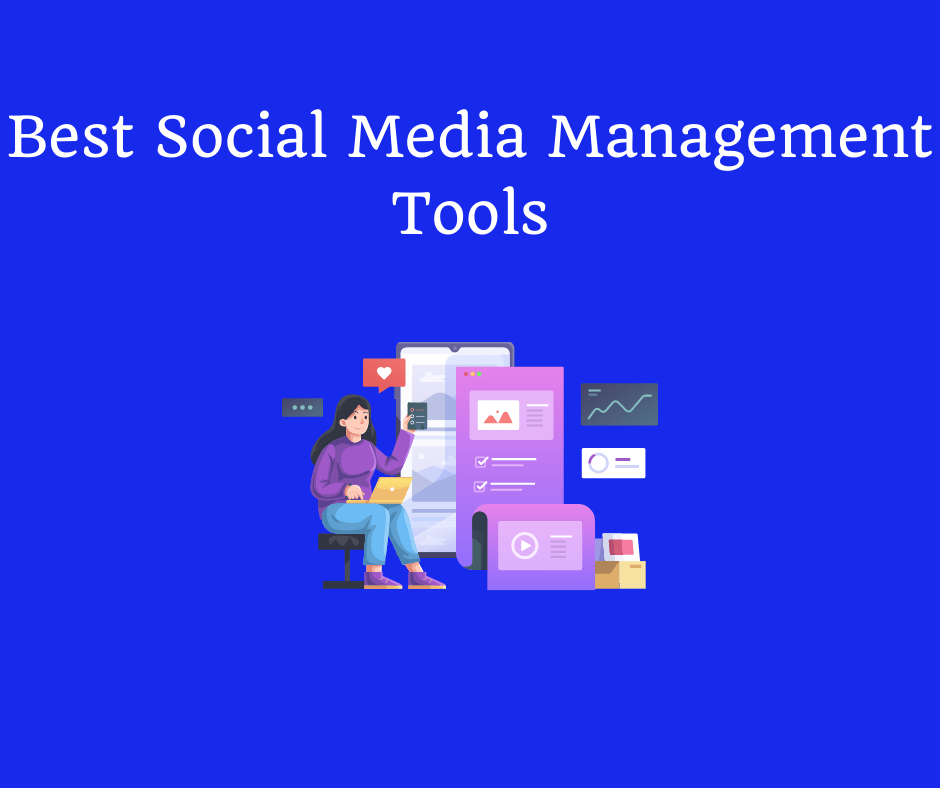 Best Social Media Management Tools