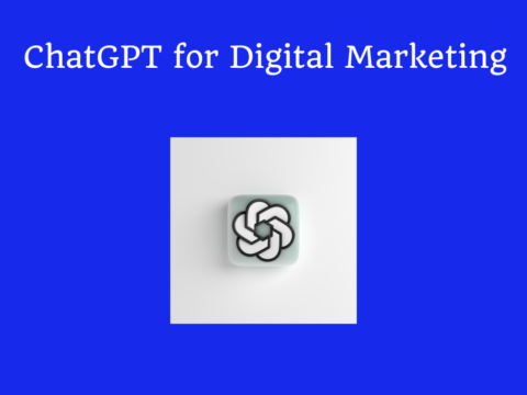 ChatGPT for Digital Marketing