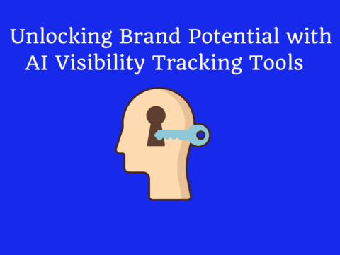 Unlocking Brand Potential with AI Visibility Tracking Tools