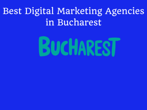 Best Digital Marketing Agencies in Bucharest