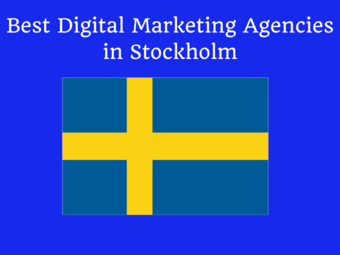 Digital Marketing Agencies in Stockholm