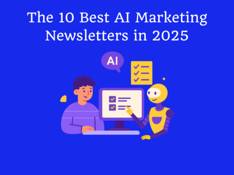 The 10 Best AI Marketing Newsletters in 2025