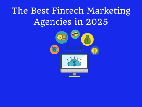 The Best Fintech Marketing Agencies in 2025