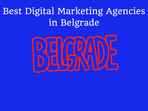Best Digital Marketing Agencies in Belgrade
