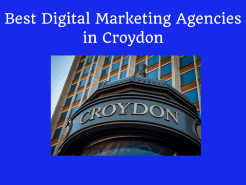 Digital Marketing Agencies in Croydon