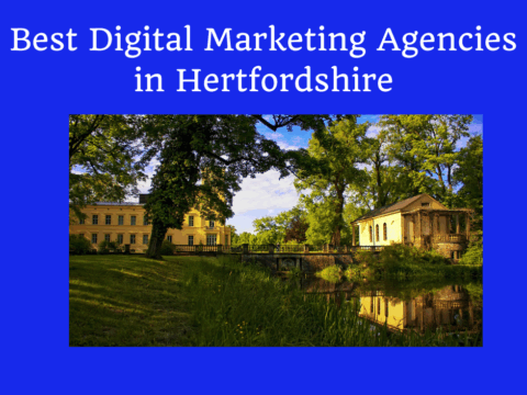 Digital Marketing Agencies in Hertfordshire