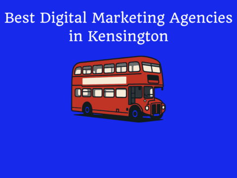 Best Digital Marketing Agencies in Kensington