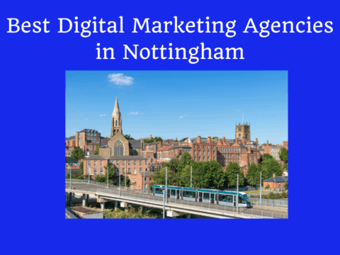 Digital Marketing Agencies in Nottingham