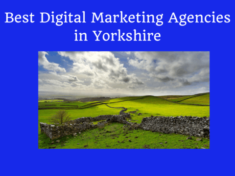 Digital Marketing Agencies in Yorkshire