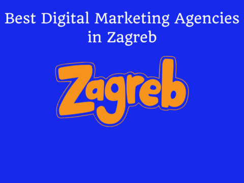 Best Digital Marketing Agencies in Zagreb