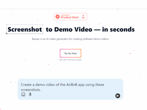Bazaar – Create Viral Software Demo Videos in Seconds