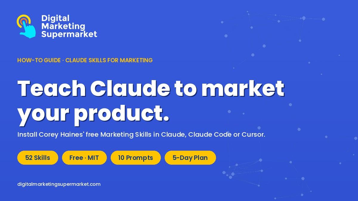 How to use Claude Skills for marketing with Corey Haines' Marketing Skills
