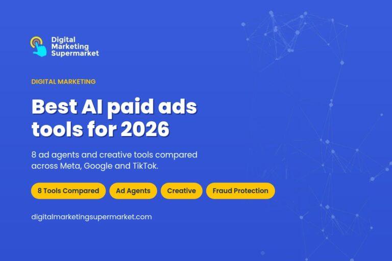 Best AI Paid Ads Tools in 2026: Agents, Creative and Fraud Protection