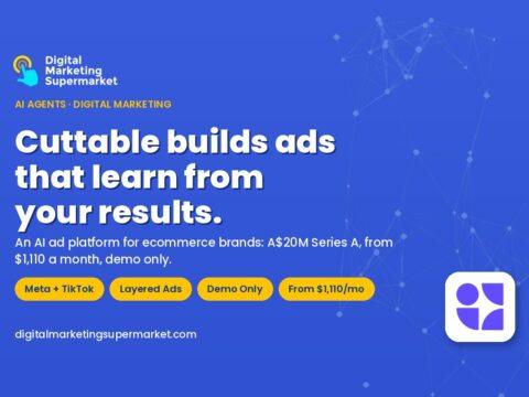 Cuttable review 2026: an AI ad platform for ecommerce brands, from $1,110 a month (Digital Marketing Supermarket)