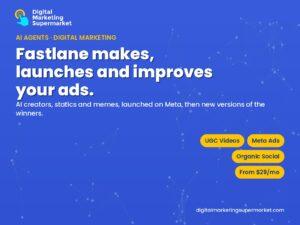 Fastlane review 2026: Fastlane makes, launches and improves your ads (Digital Marketing Supermarket)