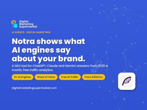 Notra review 2026: a GEO tool that shows what ChatGPT, Claude and Gemini say about your brand (Digital Marketing Supermarket)