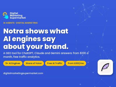 Notra review 2026: a GEO tool that shows what AI engines say about your brand, from $100 a month (Digital Marketing Supermarket)