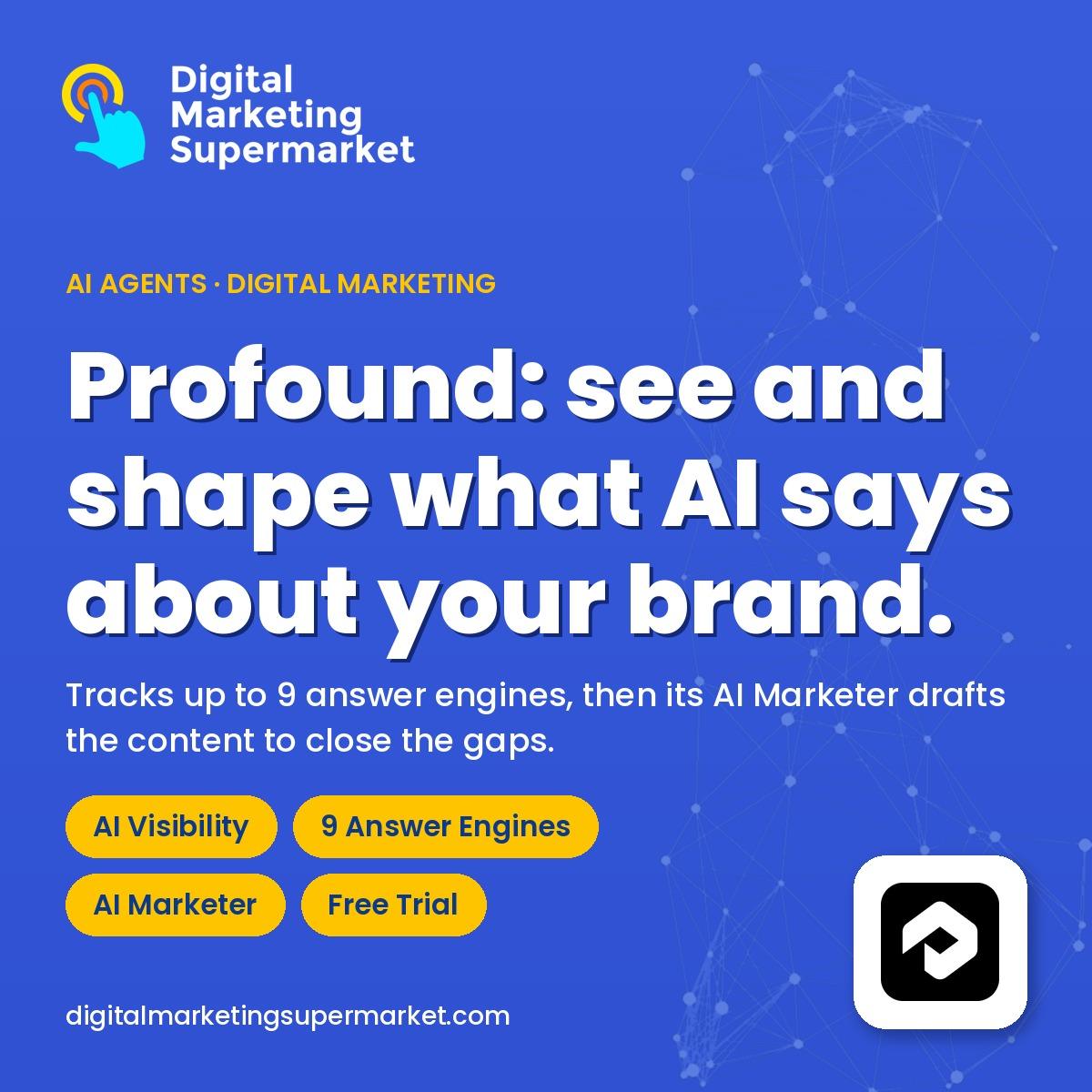 Profound review 2026: see and shape what AI says about your brand (Digital Marketing Supermarket)